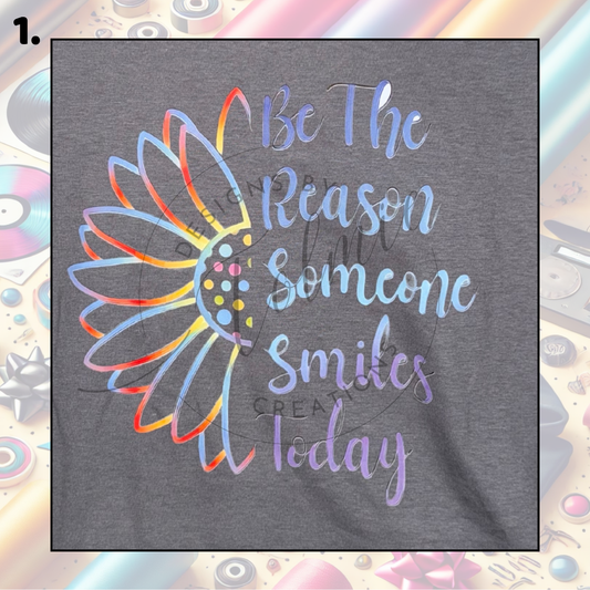Be the Reason Someone Smiles Today