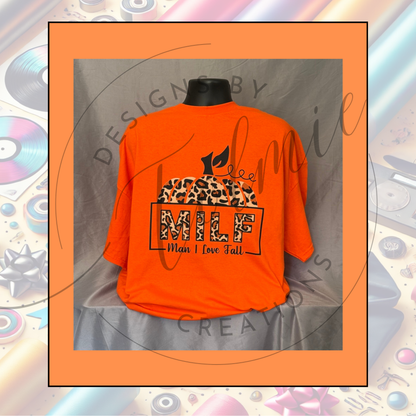 🍁 MILF – Man I Love Fall Tee Shirt 🍁