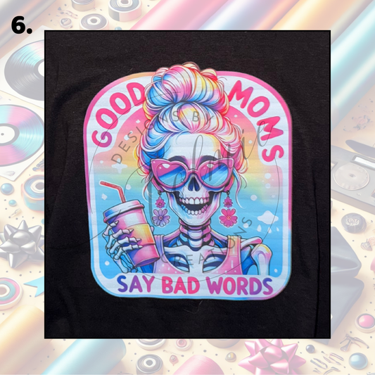 Good Moms say Bad Words